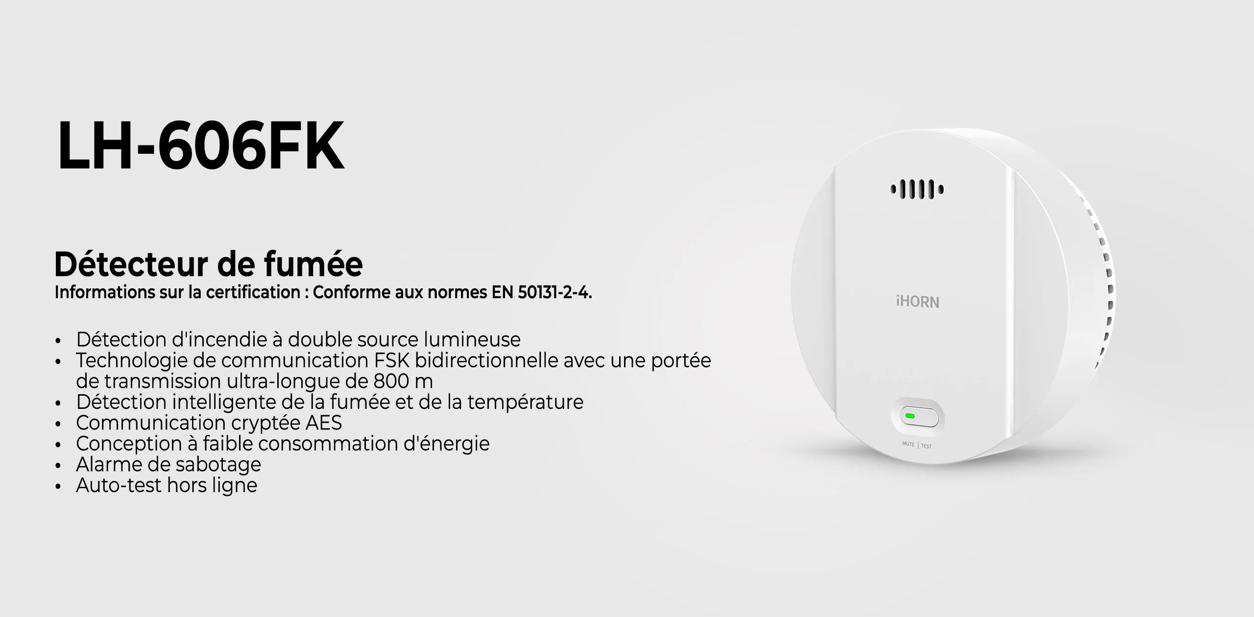 Détecteur sans fil LH-606FK, autonomie longue durée et installation simplifiée.